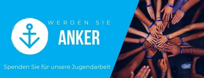 Anker werden - Jugendarbeit der Gemeinde